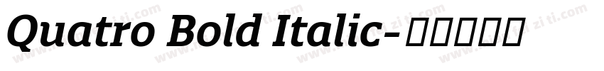 Quatro Bold Italic字体转换